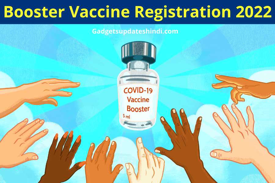 Booster Vaccine Registration 2022