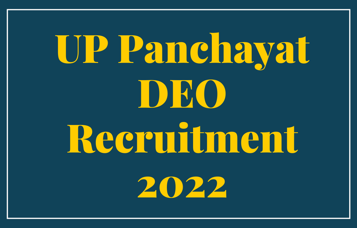 UP Gram Panchayat Sahayak Bharati 2022 :  यूपी ग्राम पंचायत सहायक के 2783 खाली पदों पर बंपर भर्ती जल्दी करें आवेदन